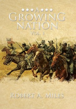 A Growing Nation - Miles, Robert a.