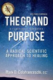 The Grand Purpose