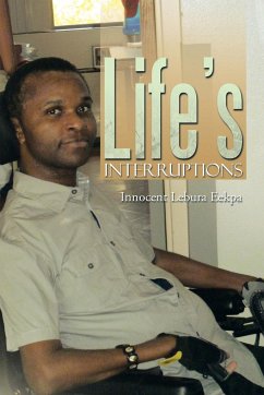 Life's Interruptions - Eekpa, Innocent Lebura