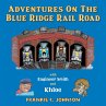 Adventure on the Blue Ridge Rail Road - Bild 1