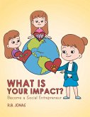 What Is Your Impact?