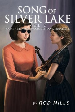 Song of Silver Lake, Vol 2 - Mills, Rod