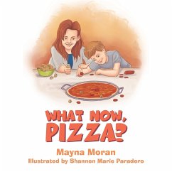 What Now, Pizza? - Moran, Mayna