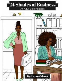 24 Shades of Business - Nicole, Latoya