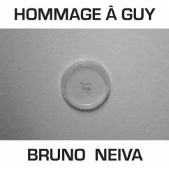 Hommage a Guy - Neiva, Bruno