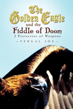 The Golden Eagle and the Fiddle of Doom