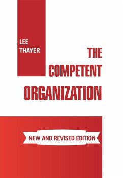 The Competent Organization - Thayer, Lee