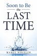 Soon to Be the Last Time - Bild 1