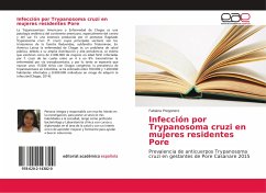 Infección por Trypanosoma cruzi en mujeres residentes Pore - Pregonero, Fabiana