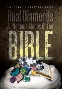 Real Diamonds & Precious Stones of the Bible - Braswell-Tripp, Pearlie