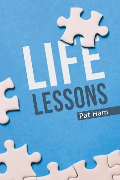 Life Lessons - Ham, Pat