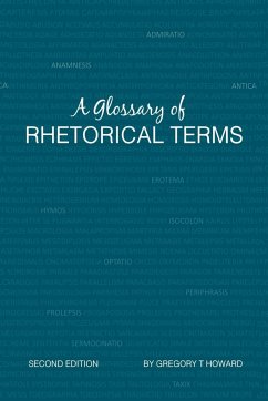 A Glossary of Rhetorical Terms - Howard, Greg T