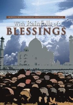 With Rainfalls of Blessings - Maalikulmulk, Rowena Rollins R. A.