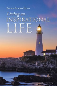 Living an Inspirational Life - Henry, Brenda