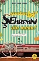 Surdan bi Sehremini Alir misin - Emre Evren, Eray