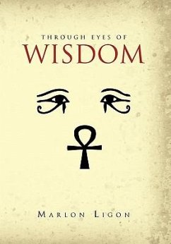 Through Eyes of Wisdom - Ligon, Marlon