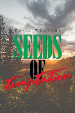 Seeds of Temptation - Williams, David Williams