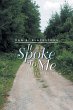 It Spoke to Me - Bild 1
