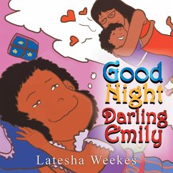 Good Night Darling Emily - Weekes, Latesha