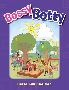 Bossy Betty - Sheldon, Carol Ann