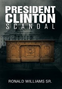 President Clinton Scandal - Williams Sr, Ronald