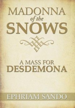 Madonna of the Snows / A Mass for Desdemona - Sando, Ephriam