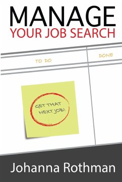 Manage Your Job Search - Rothman, Johanna