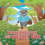 Molly Raccoon and Wesley Fox