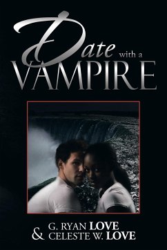 Date with a Vampire - G. Ryan Love; Celeste W. Love