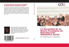 La Necesidad de un Nuevo Paradigma de Reproducción Metabólica Social - Cañas, Andrés
