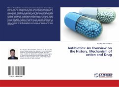 Antibiotics: An Overview on the History, Mechanism of action and Drug - Rather, Muzafar Ahmad