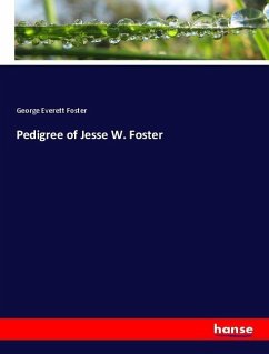 Pedigree of Jesse W. Foster