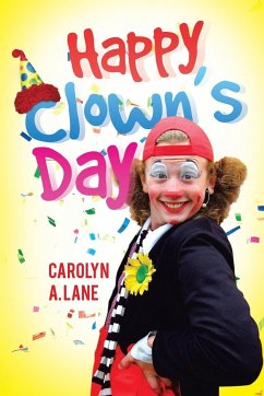 Happy Clown's Day - Lane, Carolyn A.