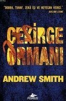 Cekirge Ormani - Ezik 3. Kitap - Smith, Andrew