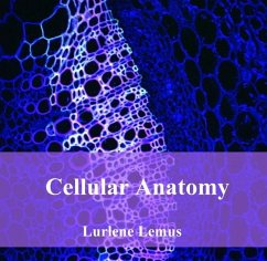 Cellular Anatomy (eBook, PDF) - Lemus, Lurlene