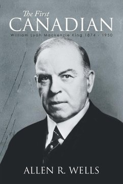 The First Canadian - Wells, Allen R.