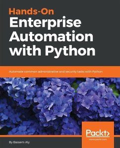 Hands-On Enterprise Automation with Python - Aly, Bassem