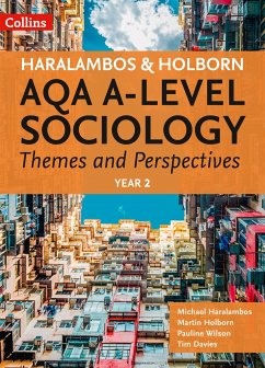 AQA A Level Sociology Themes and Perspectives - Haralambos, Michael; Holborn, Martin; Wilson, Pauline