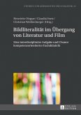 Bildliteralitaet im Uebergang von Literatur und Film (eBook, ePUB)