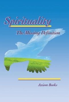 Spirituality the Missing Definition