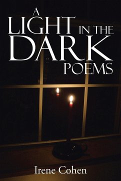 A Light in the Dark Poems - Cohen, Irene