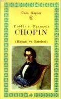 Frederic-Francois Chopin - Gültekin, Vahdet