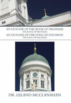 An Outline of the Book of Proverbs - McClanahan, Leland