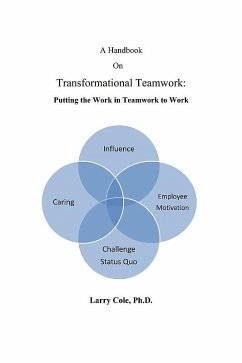 Handbook on Transformational Teamwork (eBook, ePUB) - Cole, Larry