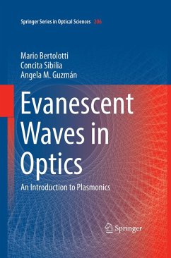 Evanescent Waves in Optics (eBook, PDF) - Bertolotti, Mario; Sibilia, Concita; M. Guzman, Angela