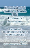 Ecotoxicological Testing of Marine and Freshwater Ecosystems (eBook, PDF)