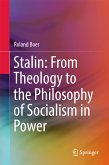 Stalin: From Theology to the Philosophy of Socialism in Power (eBook, PDF)