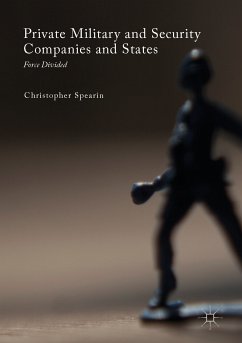 Private Military and Security Companies and States (eBook, PDF) - Spearin, Christopher