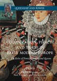 Colonization, Piracy, and Trade in Early Modern Europe (eBook, PDF)