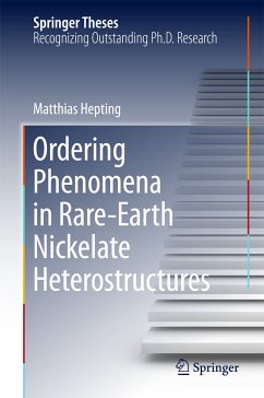 Ordering Phenomena in Rare-Earth Nickelate Heterostructures (eBook, PDF) - Hepting, Matthias
